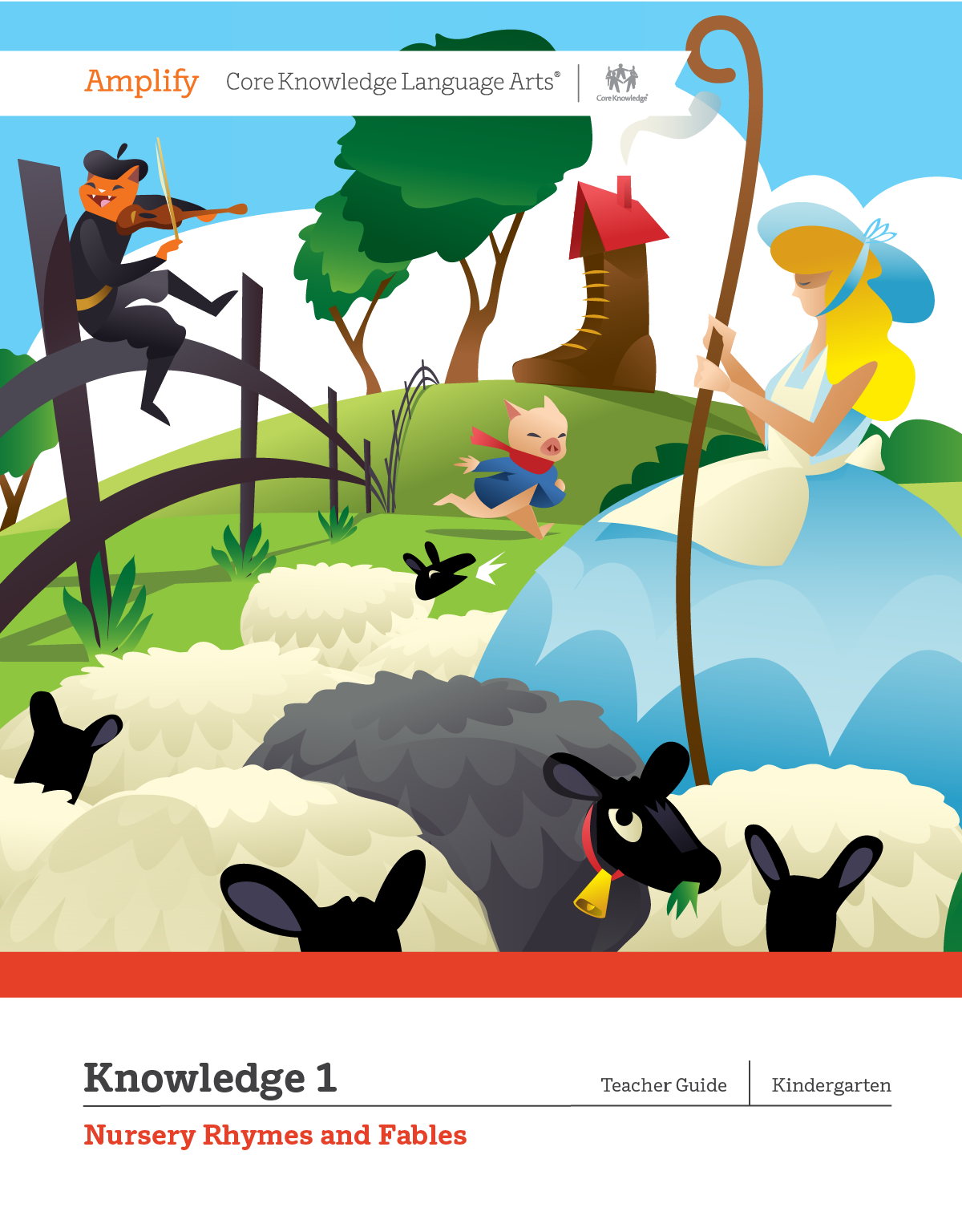Amplify CKLA Knowledge Strand Teacher Guide Knowledge 1 Nursery Rhymes and Fables
